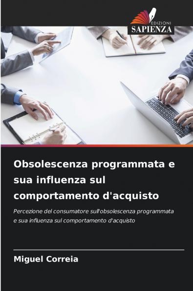 Obsolescenza programmata e sua influenza sul comportamento d'acquisto