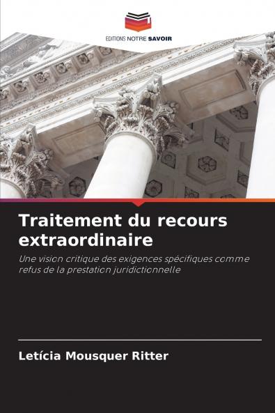 Traitement du recours extraordinaire