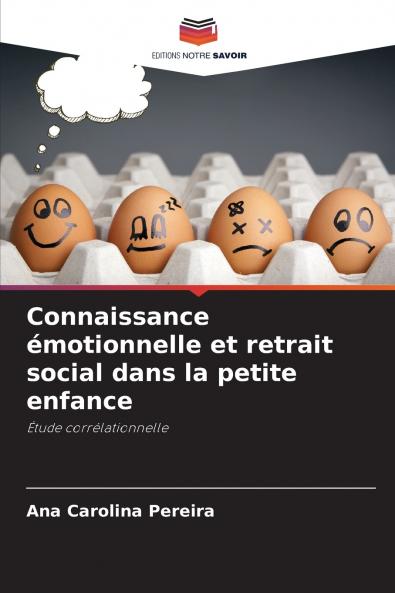 Connaissance émotionnelle et retrait social dans la petite enfance