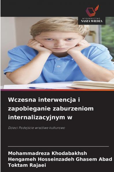 Wczesna interwencja i zapobieganie zaburzeniom internalizacyjnym w
