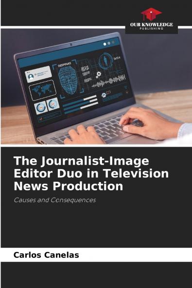 The Journalist-Image Editor Duo in Television News Production