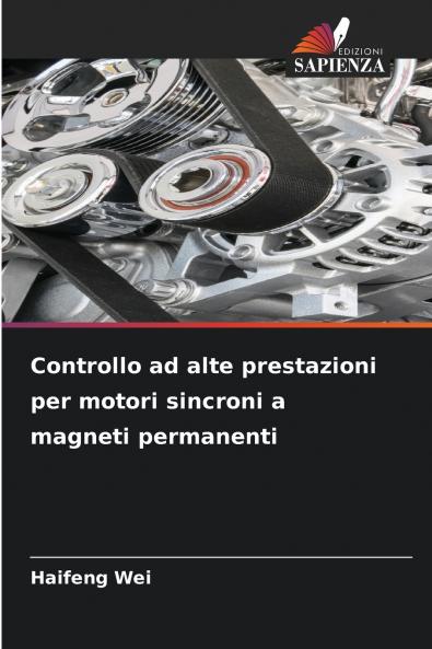 Controllo ad alte prestazioni per motori sincroni a magneti permanenti