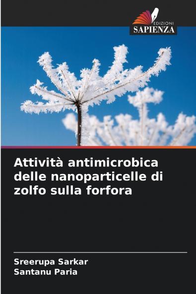 Attività antimicrobica delle nanoparticelle di zolfo sulla forfora