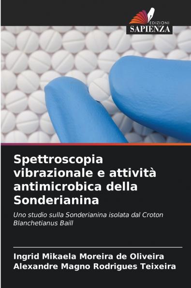 Spettroscopia vibrazionale e attività antimicrobica della Sonderianina
