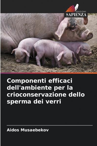 Componenti efficaci dell'ambiente per la crioconservazione dello sperma dei verri