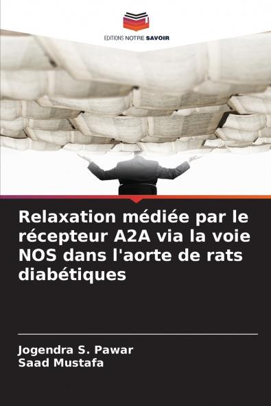 Relaxation médiée par le récepteur A2A via la voie NOS dans l'aorte de rats diabétiques