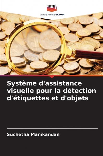Système d'assistance visuelle pour la détection d'étiquettes et d'objets
