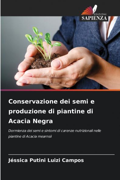 Conservazione dei semi e produzione di piantine di Acacia Negra