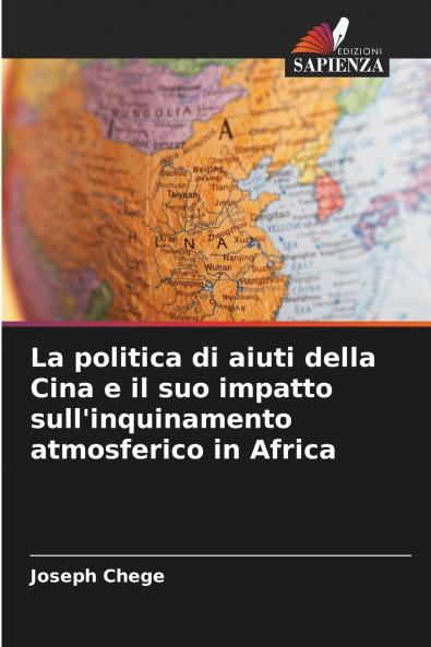 La politica di aiuti della Cina e il suo impatto sull'inquinamento atmosferico in Africa