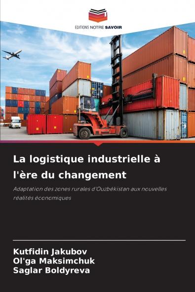 La logistique industrielle à l'ère du changement