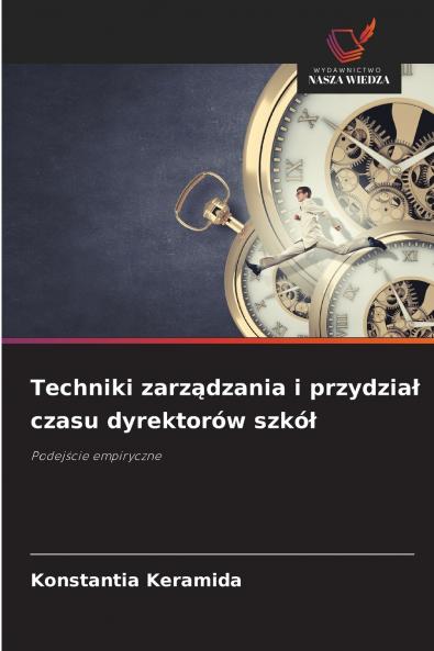 Techniki zarządzania i przydział czasu dyrektorów szkół