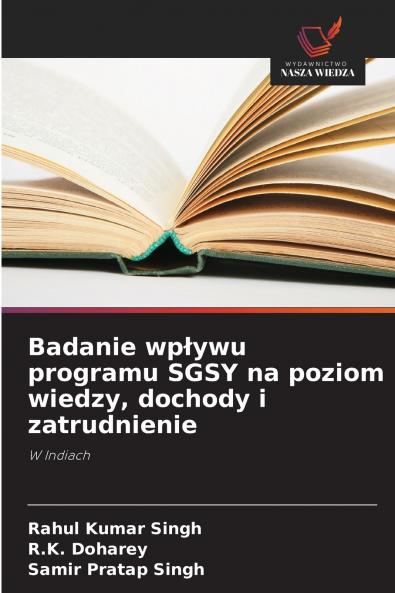 Badanie wpływu programu SGSY na poziom wiedzy dochody i zatrudnienie