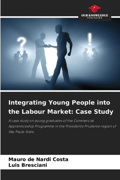 Integrating Young People into the Labour Market