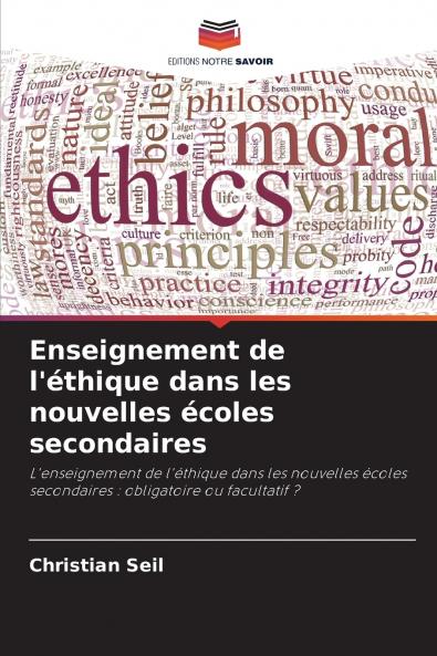 Enseignement de l'éthique dans les nouvelles écoles secondaires