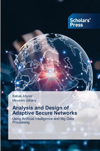 Analysis and Design of Adaptive Secure Networks
