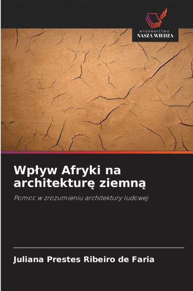 Wpływ Afryki na architekturę ziemną
