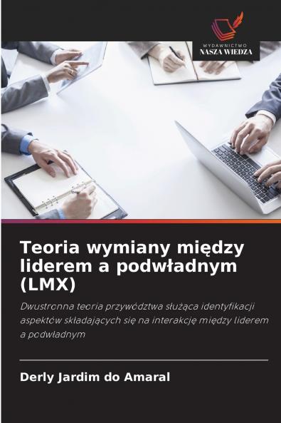 Teoria wymiany między liderem a podwładnym (LMX)