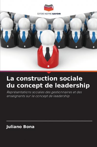 La construction sociale du concept de leadership