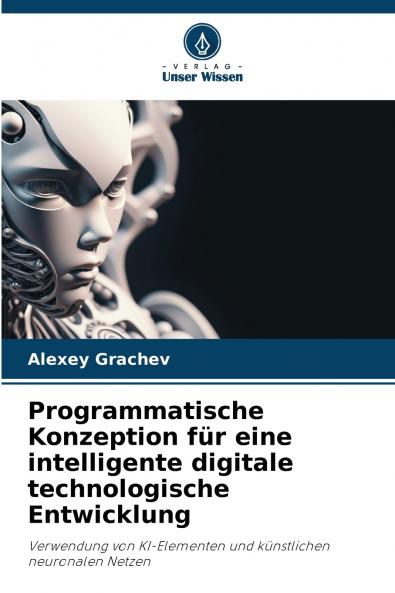 Programmatische Konzeption für eine intelligente digitale technologische Entwicklung