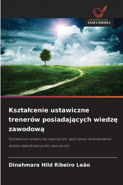 Kształcenie ustawiczne trenerów posiadających wiedzę zawodową