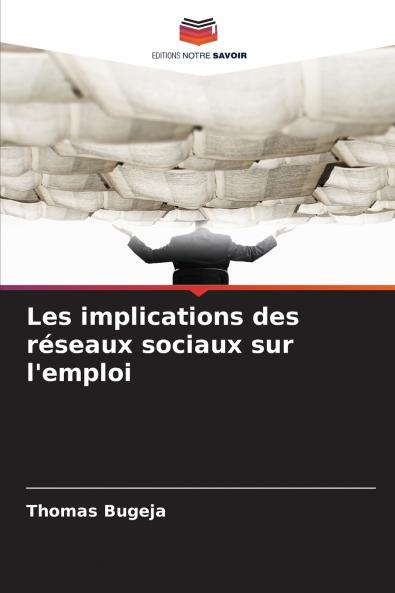 Les implications des réseaux sociaux sur l'emploi