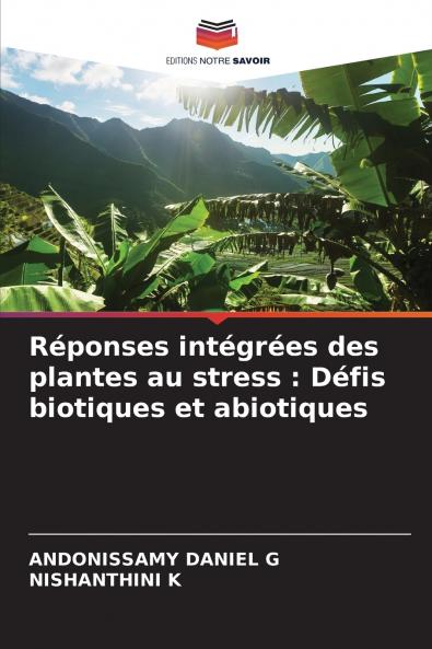 Réponses intégrées des plantes au stress
