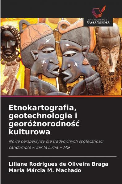 Etnokartografia geotechnologie i georóżnorodność kulturowa