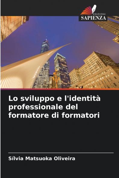 Lo sviluppo e l'identità professionale del formatore di formatori