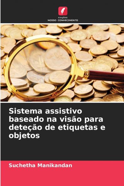Sistema assistivo baseado na visão para deteção de etiquetas e objetos