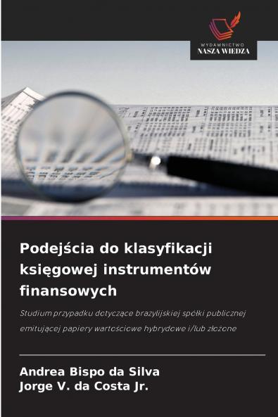 Podejścia do klasyfikacji księgowej instrumentów finansowych