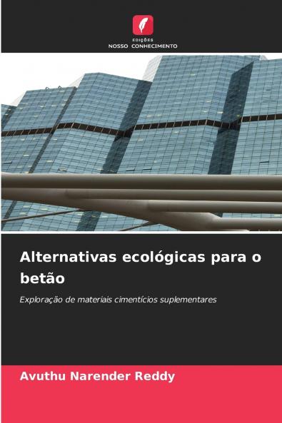 Alternativas ecológicas para o betão