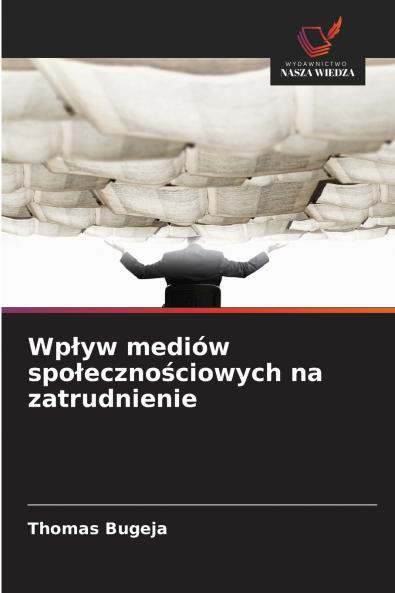 Wpływ mediów społecznościowych na zatrudnienie