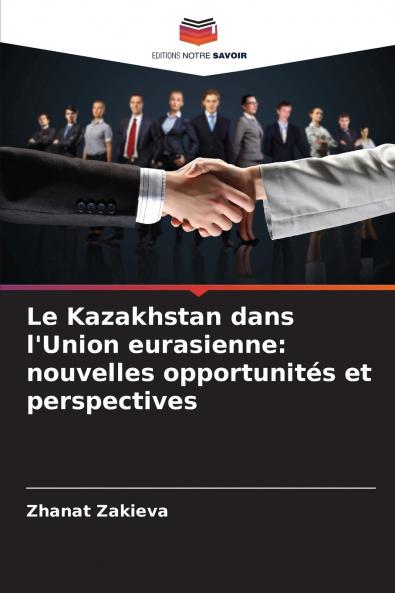 Le Kazakhstan dans l'Union eurasienne