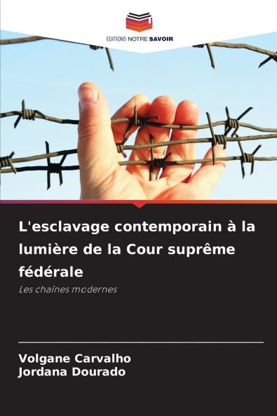 L'esclavage contemporain à la lumière de la Cour suprême fédérale
