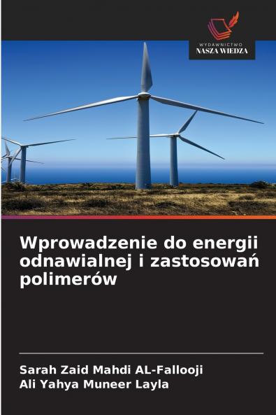 Wprowadzenie do energii odnawialnej i zastosowań polimerów