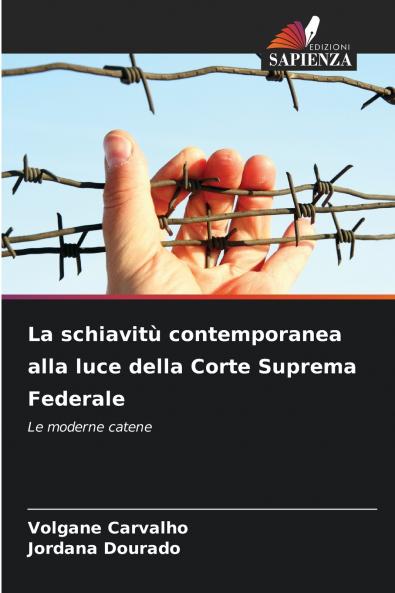 La schiavitù contemporanea alla luce della Corte Suprema Federale