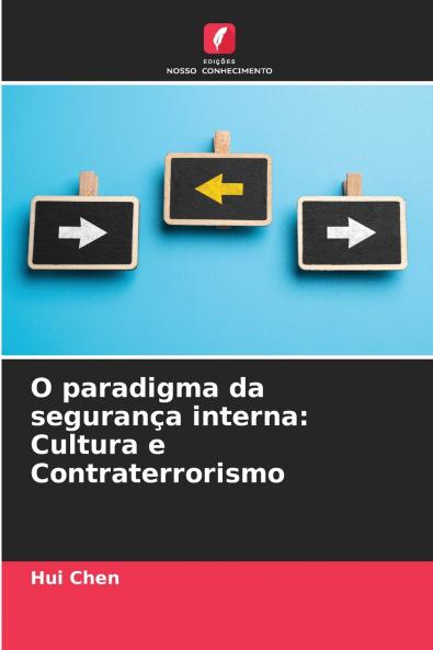 O paradigma da segurança interna