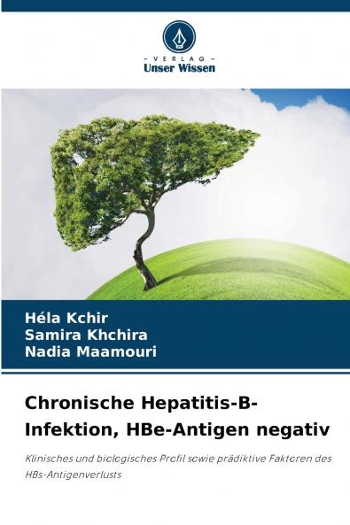 Chronische Hepatitis-B-Infektion HBe-Antigen negativ