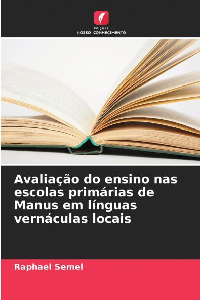 Avaliação do ensino nas escolas primárias de Manus em línguas vernáculas locais