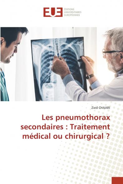 Les pneumothorax secondaires