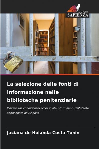 La selezione delle fonti di informazione nelle biblioteche penitenziarie