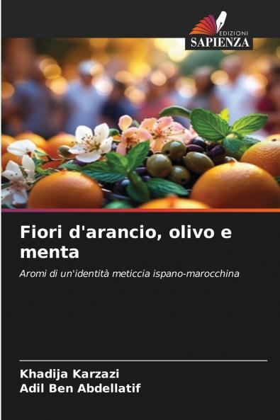 Fiori d'arancio olivo e menta