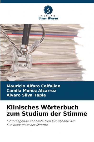 Klinisches Wörterbuch zum Studium der Stimme