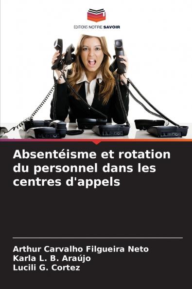 Absentéisme et rotation du personnel dans les centres d'appels
