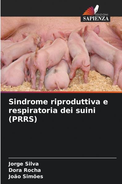 Sindrome riproduttiva e respiratoria dei suini (PRRS)