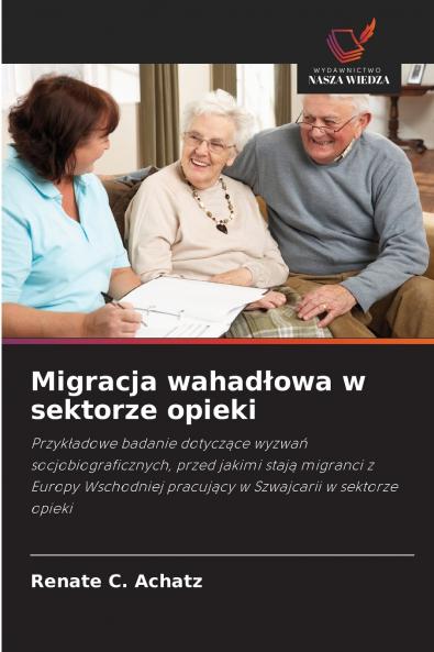 Migracja wahadłowa w sektorze opieki
