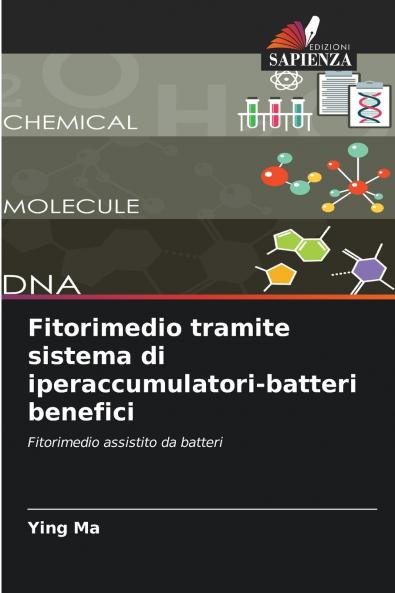 Fitorimedio tramite sistema di iperaccumulatori-batteri benefici