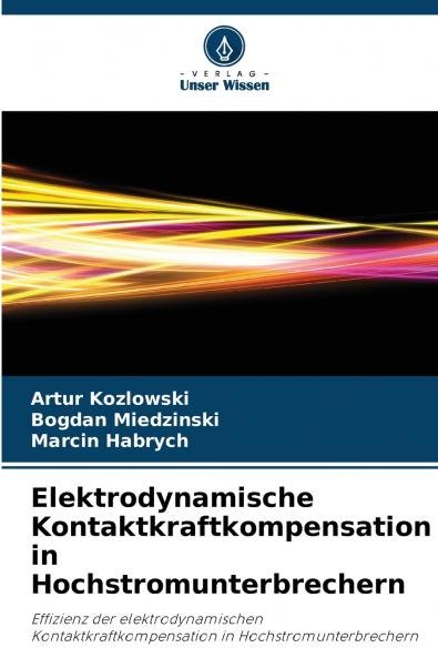 Elektrodynamische Kontaktkraftkompensation in Hochstromunterbrechern