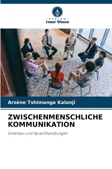 ZWISCHENMENSCHLICHE KOMMUNIKATION
