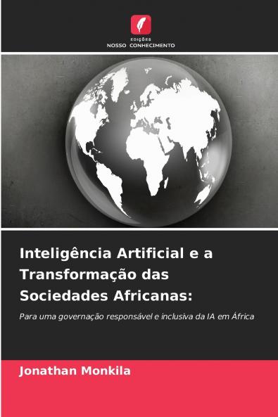 Inteligência Artificial e a Transformação das Sociedades Africanas